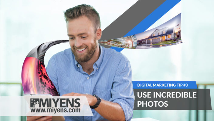 Attract customers by using attention grabbing photos